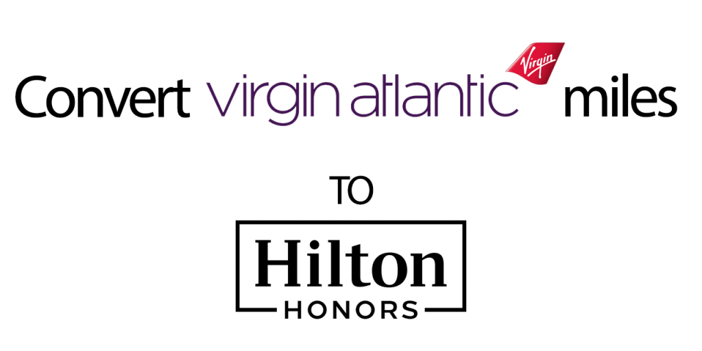 How To Convert Virgin Miles To Hilton Points Points Uncovered