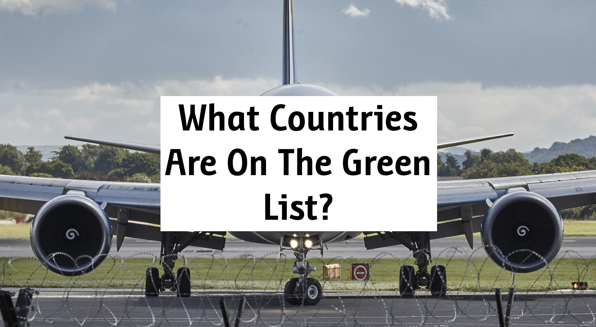 What Countries Are On The Green List? - Points Uncovered